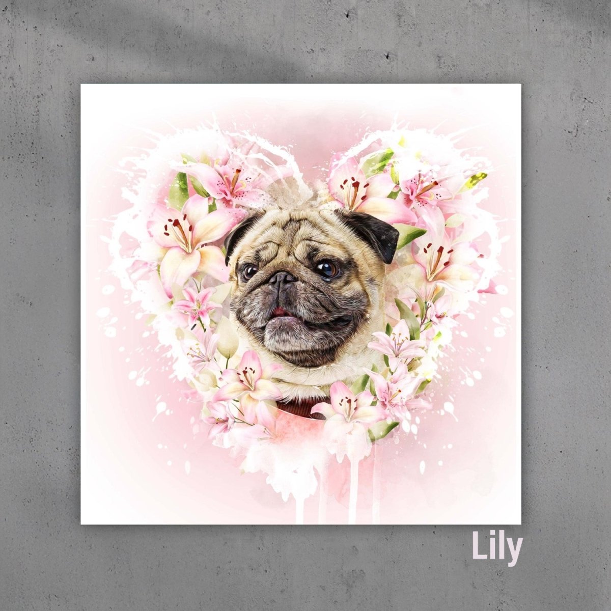 Custom watercolor style pet portrait poster featuring a pug in a modern floral lily with heart design.